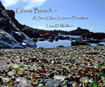 Glass Beach  A Sea Glass Lover's Paradise